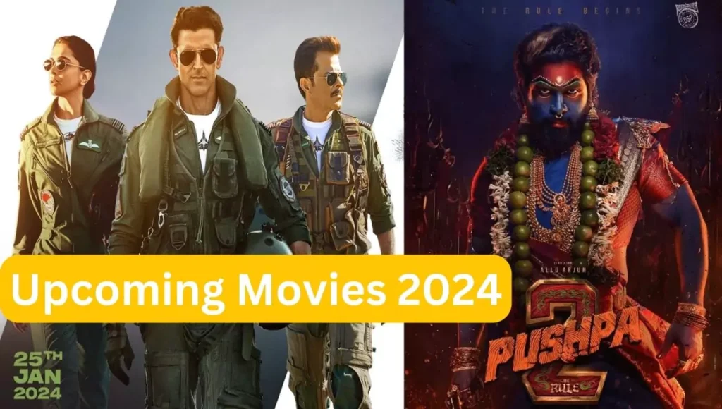 Upcoming Movies 2024