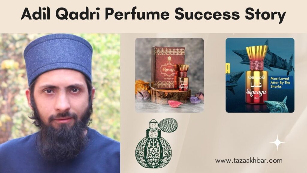 Adil Qadri Success Story