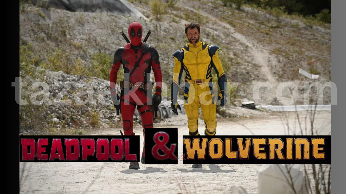 Deadpool And Wolverine Release Date 2024 जुलाई में रिलीज़ होगी डेडपूल