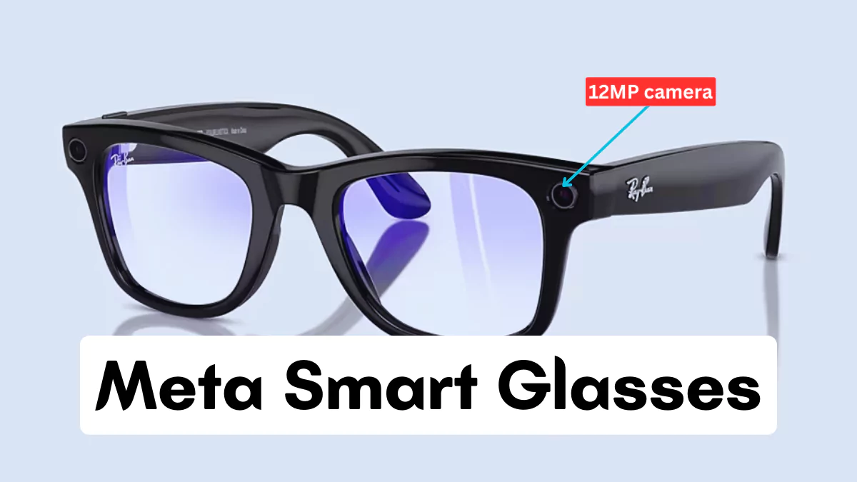 Meta Smart Glasses 2024 फेसबुक(Meta) ने रेबैन बनाया एक स्मार्ट चश्मा