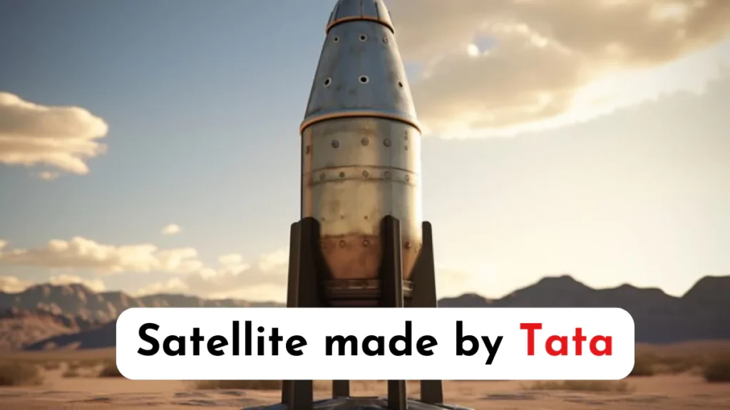 Satellite made by Tata